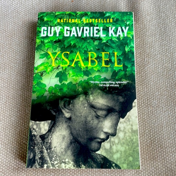 Ysabel - Guy Gavriel Kay. Softcover. Novel. Supernatural. Thriller. - Picture 1 of 10